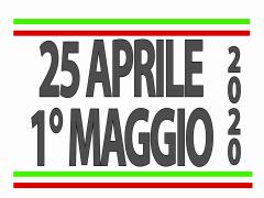 Ricorrenze del 25 aprile e del 1° maggio 2020