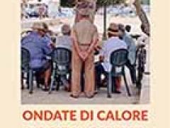 Ondate di calore. Informativa della Regione Toscana per difendersi