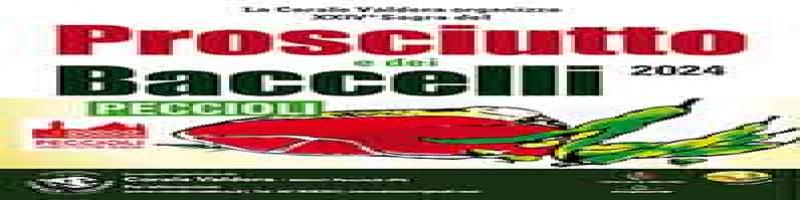24^ Sagra Prosciutto e Baccelli